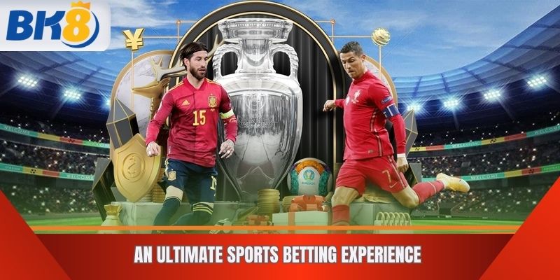 An Ultimate Sports Betting Experience