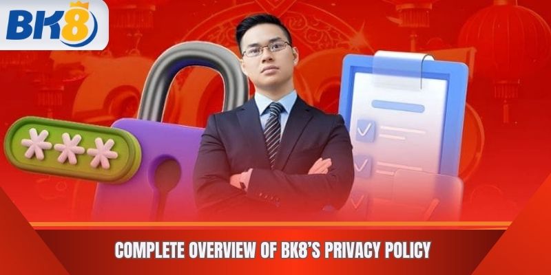 Complete overview of BK8’s privacy policy