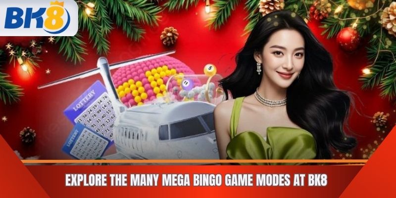 Explore the Many Mega Bingo Game Modes at BK8