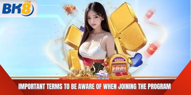 Important Terms to Be Aware of When Joining the Program